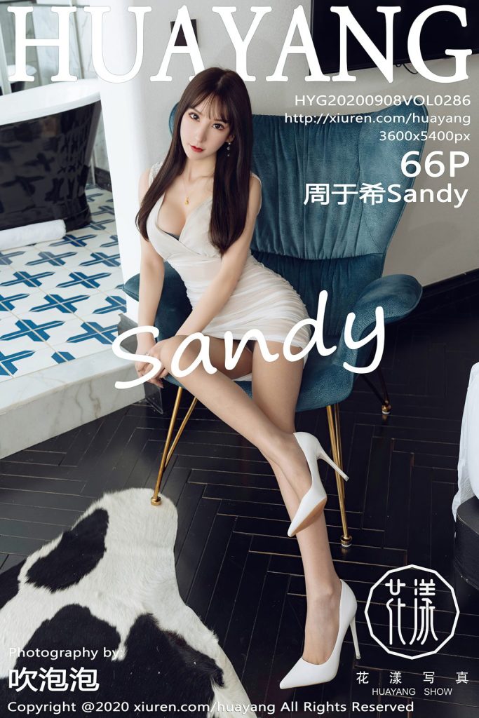 HuaYang Vol.286: Zhou Yuxi (周于希Sandy)