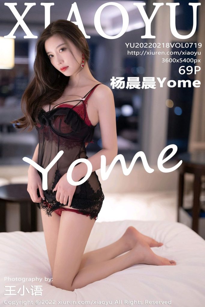 XiaoYu Vol.719: Yang Chen Chen (杨晨晨Yome)