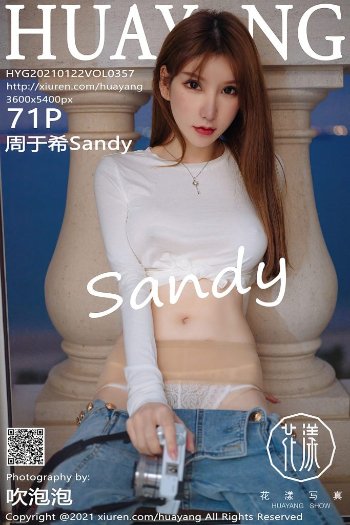 HuaYang Vol.357: Zhou Yuxi (周于希Sandy)