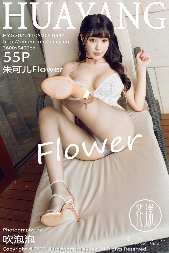 HuaYang Vol.314: Zhu Ke Er (朱可儿Flower)