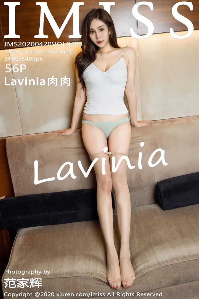 IMISS Vol.463: Lavinia肉肉