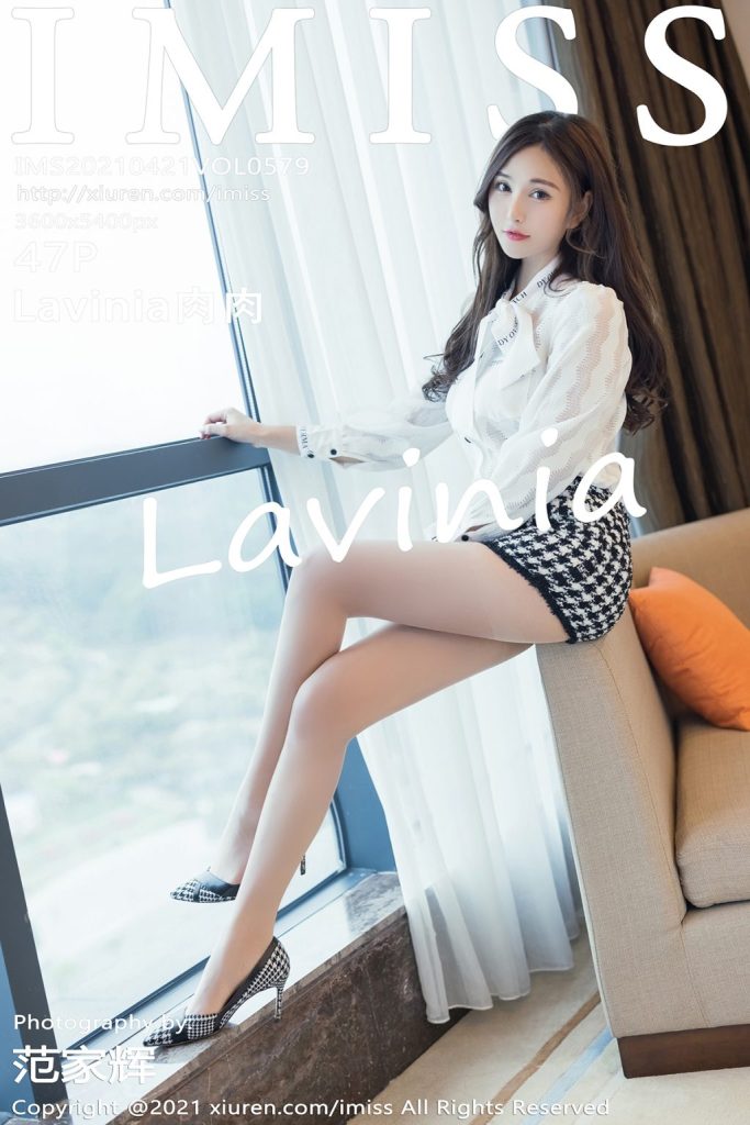 IMISS Vol.579: Lavinia肉肉