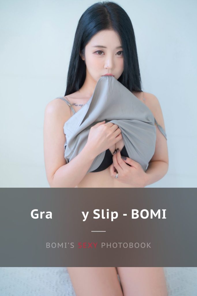 Bomi (보미): Gray Slip