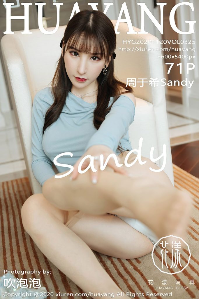 HuaYang Vol.325: Zhou Yuxi (周于希Sandy)