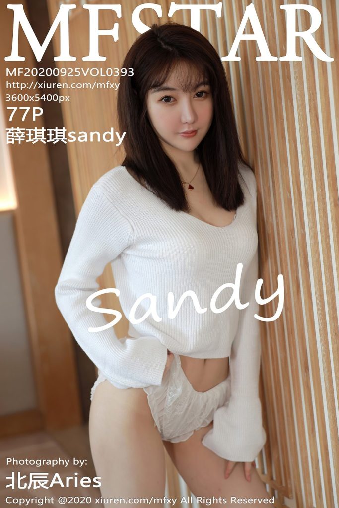 MFStar Vol.393: 薛琪琪sandy