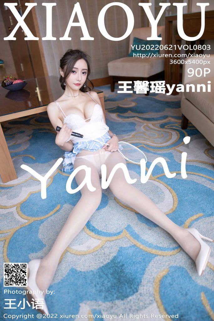 XiaoYu Vol.803: Yanni (王馨瑶)