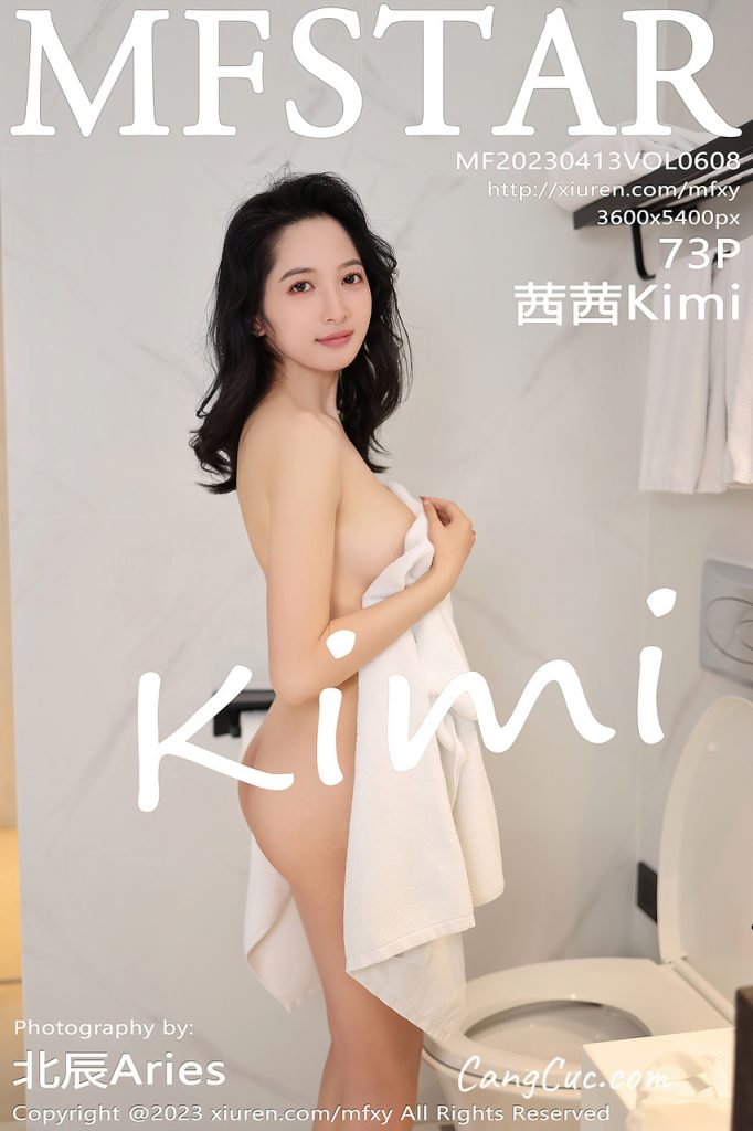 MFStar Vol.608 茜茜Kimi